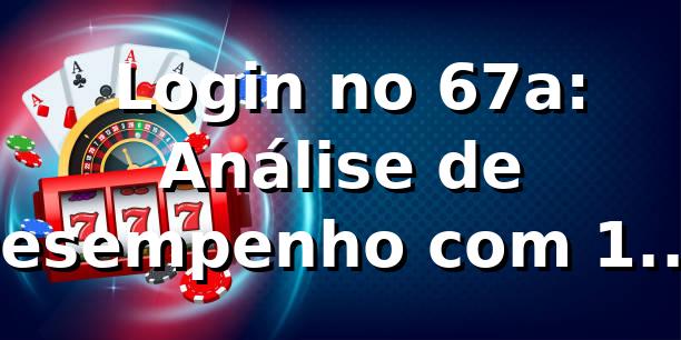 📊 Login no 67a: Análise de Desempenho com 1.450 Testes em 2026